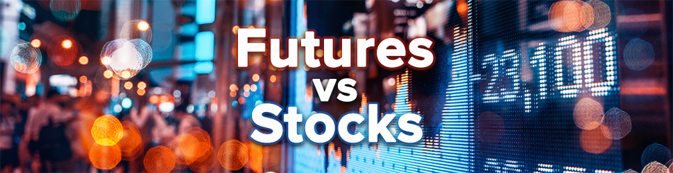 Futures trading vs. stocks