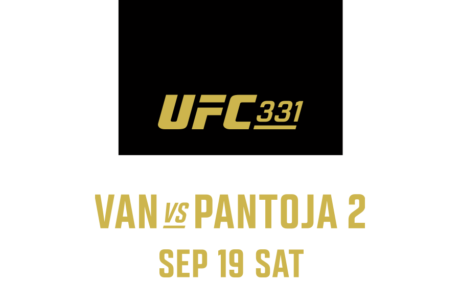 UFC 331 — Van vs Pantoja 2 · Sep 19 Sat